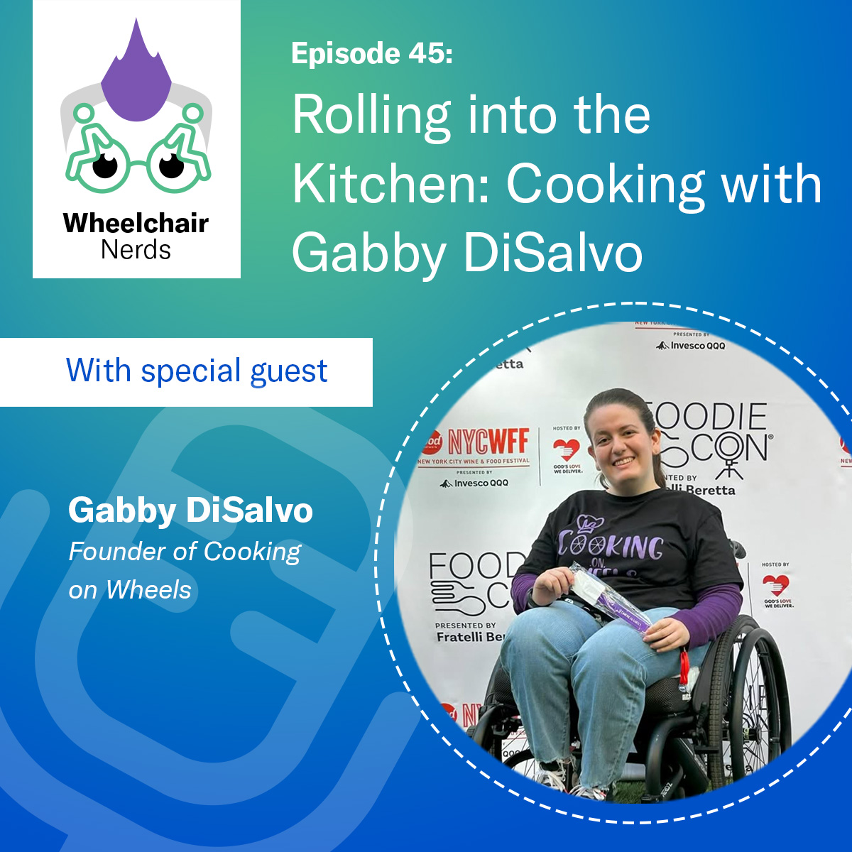 Episode 45: Rolling into the Kitchen: Cooking with Gabby DiSalvo
