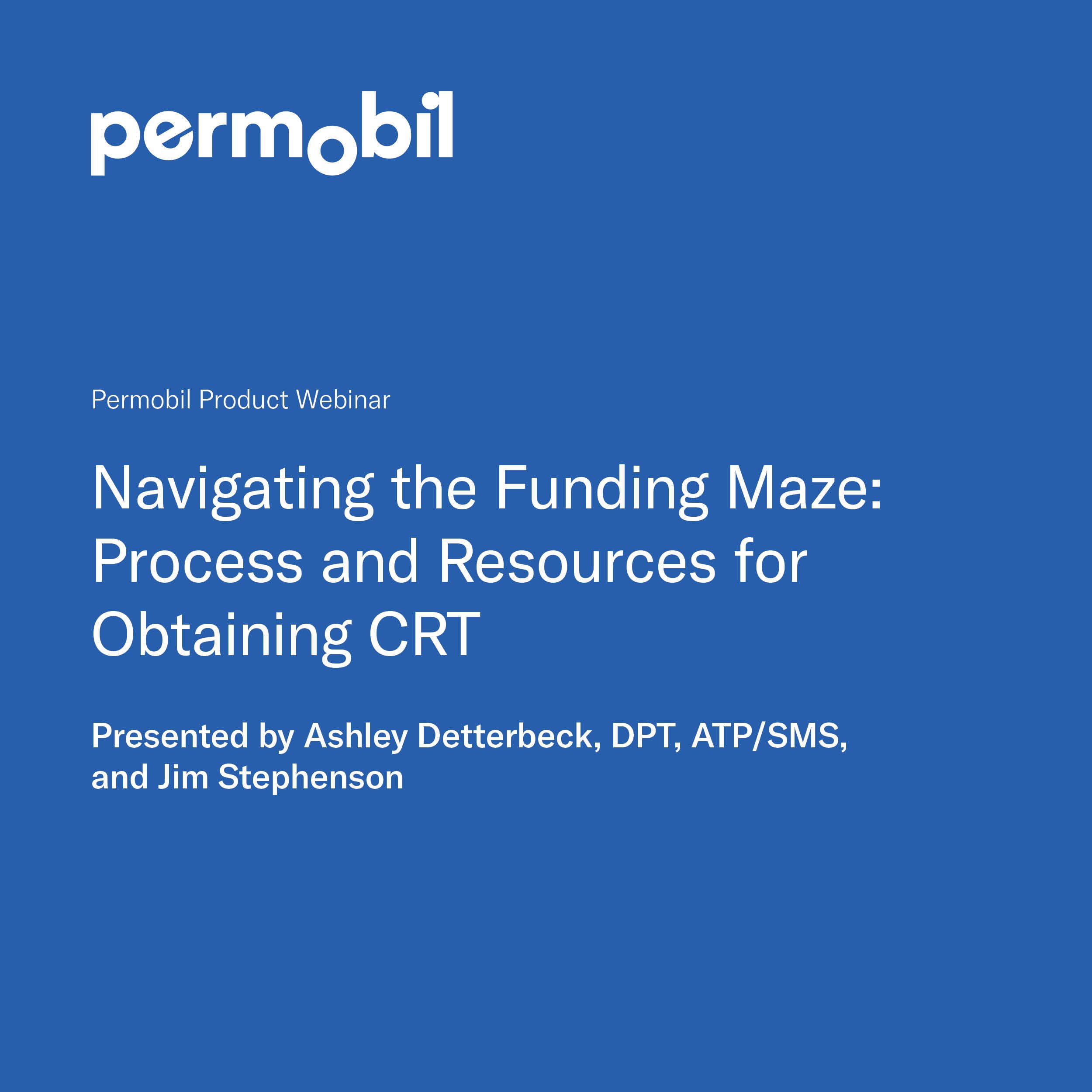 Navigating the Funding Maze: Process and Resources for Obtaining CRT