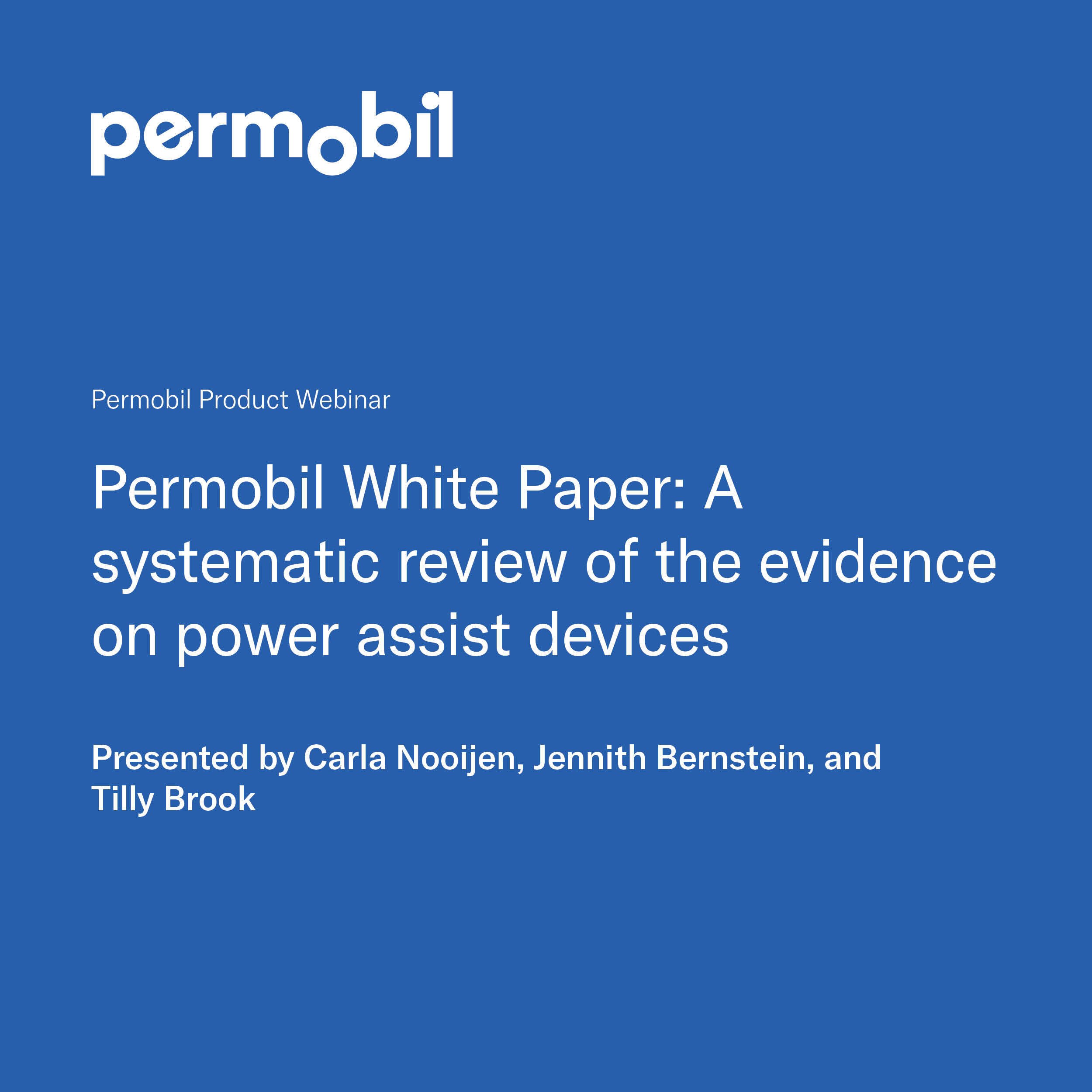 Permobil White Paper: A systematic review of the evidence on power assist devices