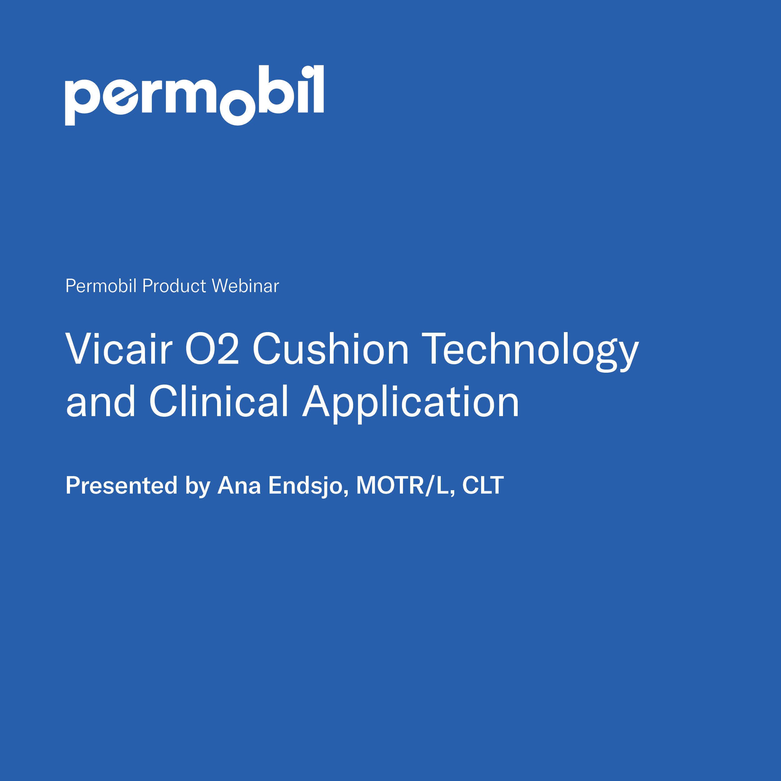 Vicair O2 Cushion Technology and Clinical Application