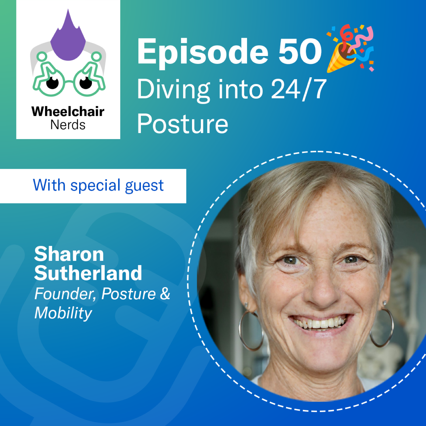 Episode 50: Diving into 24/7 Posture with Sharon Sutherland
