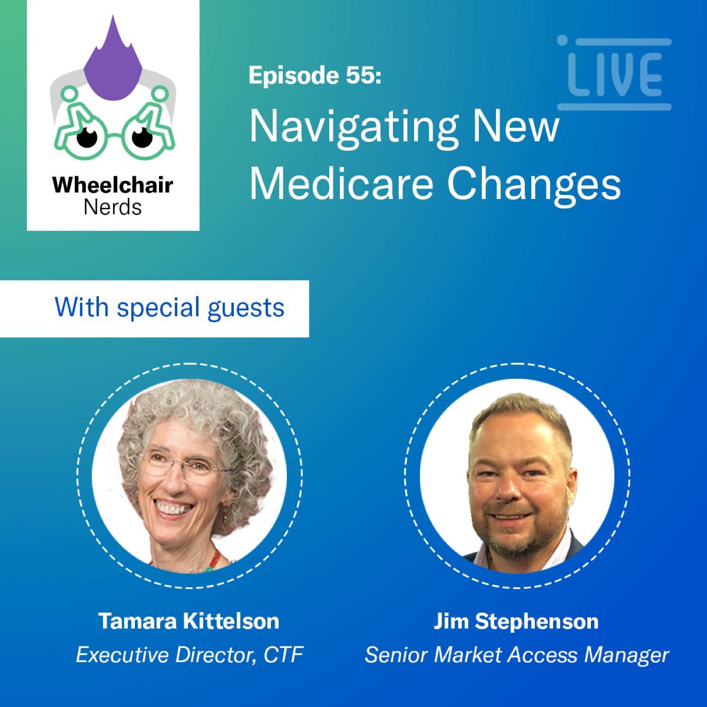 Episode 55: Navigating Changes to Medicare's Five-Year Wheelchair Replacement Rule