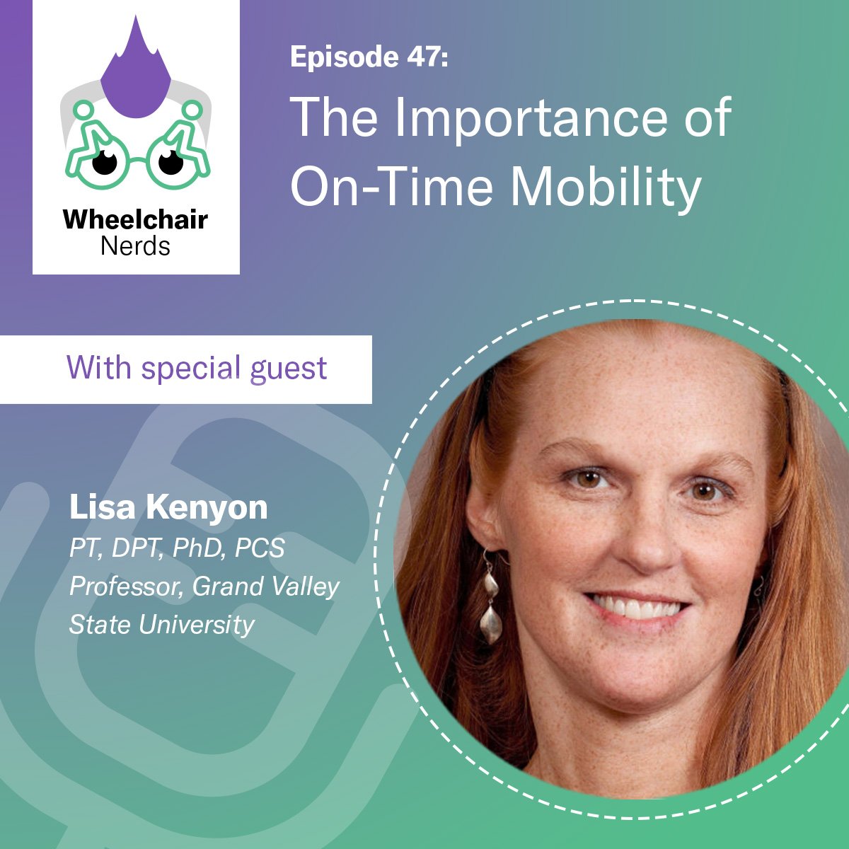 Episode 47: The Importance of On-Time Mobility with Lisa Kenyon